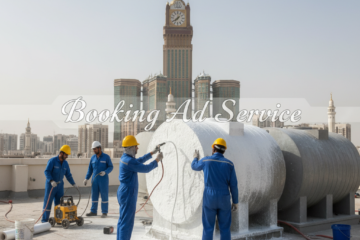 أهمية عزل خزانات المياه بمكة: دليلك الشامل لاختيار الشركة المثالية